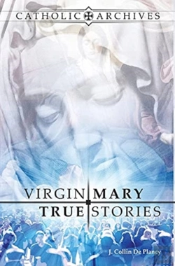 Bertrand.pt - Virgin Mary True Stories