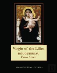 Virgin Of The Lilies