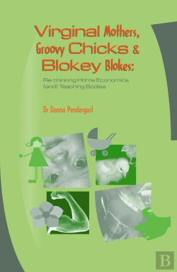Bertrand.pt - Virginal Mothers, Groovy Chicks & Blokey Blokes