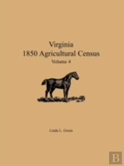 Bertrand.pt - Virginia 1850 Agricultural Census , Volu