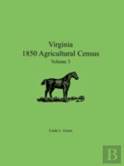 Virginia 1850 Agricultural Census, Volum
