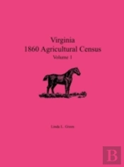 Virginia 1860 Agricultural Census, Volum