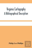 Virginia Cartography; A Bibliographical Description
