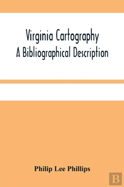 Bertrand.pt - Virginia Cartography; A Bibliographical Description