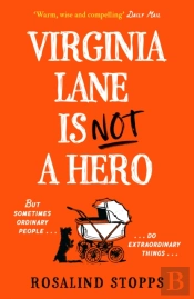Virginia Lane Is Not A Hero