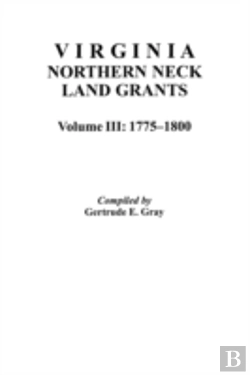 Bertrand.pt - Virginia Northern Neck Land Grants, 1775-1800. (Vol. Iii)