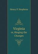 Virginia Or, Ringing The Changes