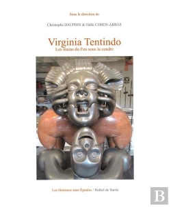 Bertrand.pt - Virginia Tentindo, Les Mains Du Feu Sous La Cendre