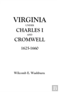 Bertrand.pt - Virginia Under Charles I And Cromwell, 1625-1660