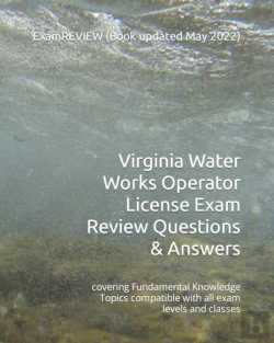Bertrand.pt - Virginia Water Works Operator License Exam Review Questions & Answers