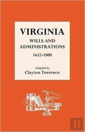 Virginia Wills And Administrations 1632-1800