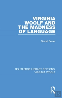 Bertrand.pt - Virginia Woolf And The Madness Of Language