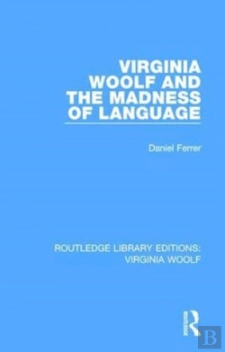 Bertrand.pt - Virginia Woolf And The Madness Of Language