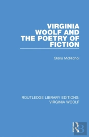Virginia Woolf And The Poetry Of Fiction