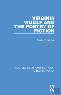 Bertrand.pt - Virginia Woolf And The Poetry Of Fiction