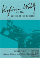 Virginia Woolf And The World Of Books