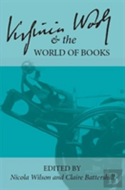 Virginia Woolf And The World Of Books