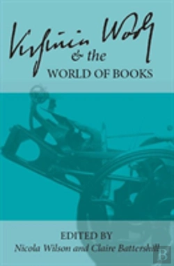 Bertrand.pt - Virginia Woolf And The World Of Books