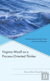 Virginia Woolf As A Process-Oriented Thinker