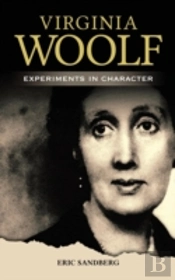 Virginia Woolf: Experiments In Character
