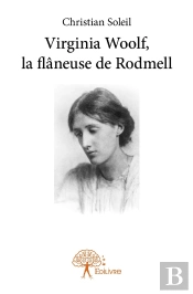 Virginia Woolf, La Flâneuse De Rodmell