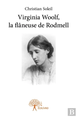 Bertrand.pt - Virginia Woolf, La Flâneuse De Rodmell