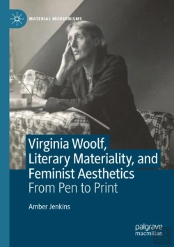 Bertrand.pt - Virginia Woolf, Literary Materiality, And Feminist Aesthetics