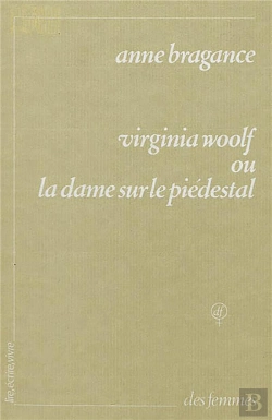 Bertrand.pt - Virginia Woolf, Ou La Dame Sur Le Piedestal