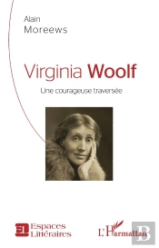 Virginia Woolf, Une Courageuse Traversée