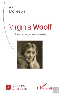 Bertrand.pt - Virginia Woolf, Une Courageuse Traversée