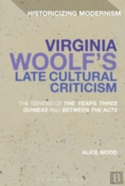 Bertrand.pt - Virginia Woolf'S Late Cultural Criticism