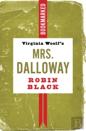 Virginia Woolf'S Mrs. Dalloway: Bookmarked
