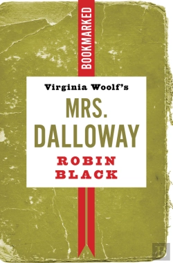 Bertrand.pt - Virginia Woolf'S Mrs. Dalloway: Bookmarked