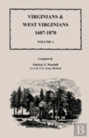 Virginians & West Virginians, 1607-1870,