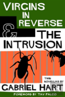 Virgins In Reverse & The Intrusion