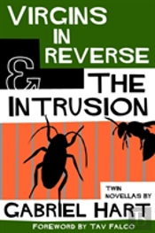 Virgins In Reverse & The Intrusion
