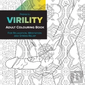 Virility Adult Coloring Book: For Relaxa