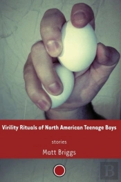 Virility Rituals Of North American Teenage Boys