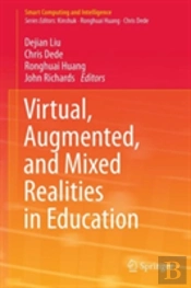 Virtual, Augmented, And Mixed Realities In Education
