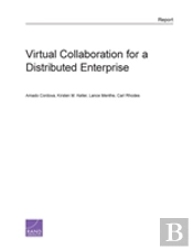 Virtual Collaboration For A Distributed Enterprise