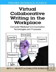 Virtual Collaborative Writing In The Workplace