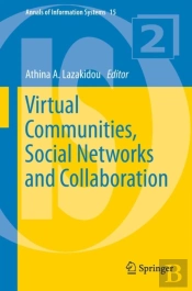 Virtual Communities, Social Networks And Collaboration