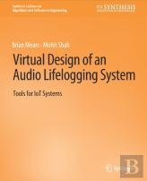 Virtual Design Of An Audio Lifelogging System