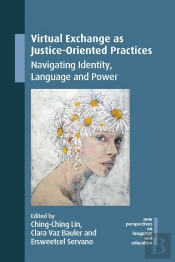 Virtual Exchange As Justice-Oriented Practices