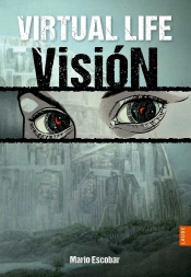 Virtual Life: Visión