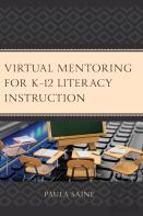 Virtual Mentoring For Kâ€“12 Literacy Instruction