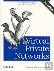 Virtual Private Networks 2e