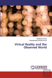 Virtual Reality And The Observed World