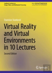 Virtual Reality And Virtual Environments In 10 Lectures