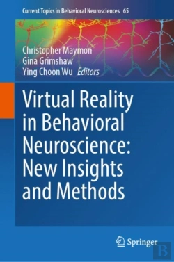 Bertrand.pt - Virtual Reality In Behavioral Neuroscience: New Insights And Methods